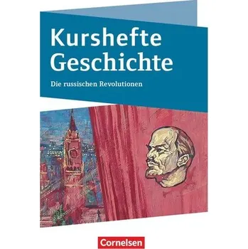 Učebnice Kurshefte Geschichte Niedersachsen. Die russischen Revolutionen