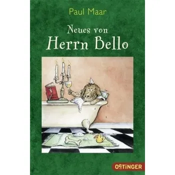Pohádka Neues von Herrn Bello - Maar, Paul [DE] (2012, Brožovaná, Oetinger Taschenbuch)