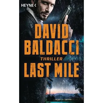 Last Mile - Baldacci, David