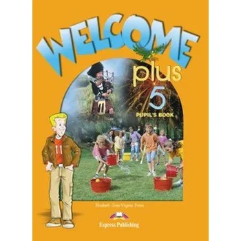 Welcome Plus 5 Pupil's Book