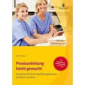 Praxisanleitung leicht gemacht - Diercks, Björn-Philipp