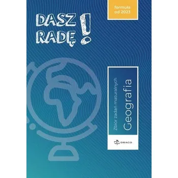 Cizojazyčná kniha Dasz radę! Geografia zb. zadań maturalnych w.2023 - praca zbiorowa