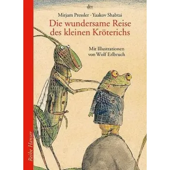 Die wundersame Reise des kleinen Kröterichs - Mirjam Pressler