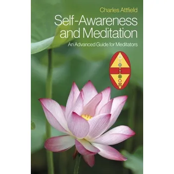 Osobní rozvoj Self-Awareness and Meditation - Attfield, Charles