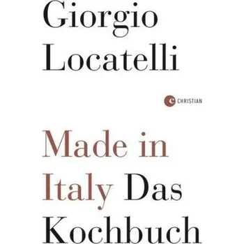 Made in Italy. Das Kochbuch - Locatelli, Giorgio