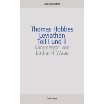 Leviathan Teil I und II - Hobbes, Thomas