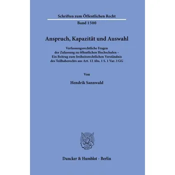 Anspruch, Kapazität und Auswahl. - Sannwald, Hendrik
