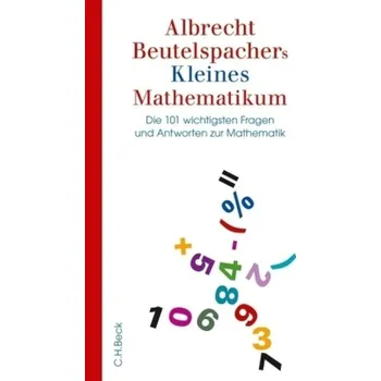 Příroda Albrecht Beutelspachers Kleines Mathematikum - Albrecht Beutelspacher [DE] (2016, Vázaná, Beck)
