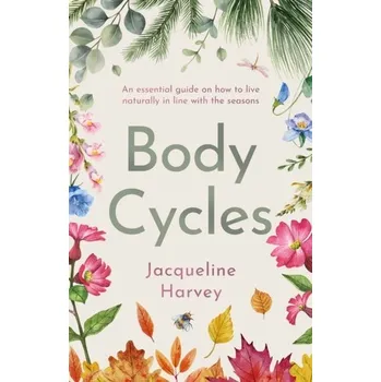 Body Cycles - Harvey, Jacqueline