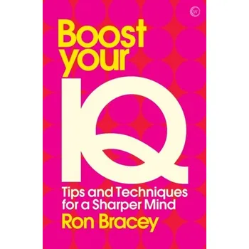 Boost your IQ - Bracey, Ron