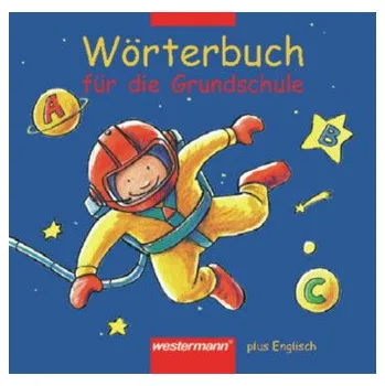 Slovník Wörterbuch für die Grundschule plus Englisch - Winter, Gisela