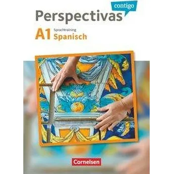 Cizí jazyk Perspectivas contigo A1 - Sprachtraining - Vicente Álvarez, Araceli