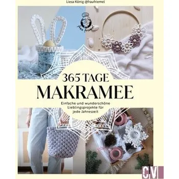 365 Tage Makramee - König, Liesa