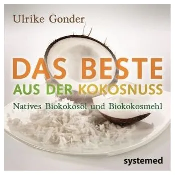 Das Beste aus der Kokosnuss - Gonder, Ulrike