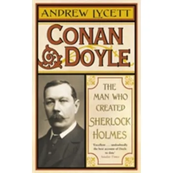Literární biografie Conan Doyle - Lycett, Andrew