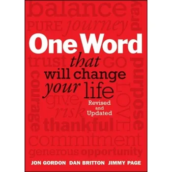 One Word That Will Change Your Life, Expanded Edition - Britton, Dan; Page, Jimmy; Gordon, Jon