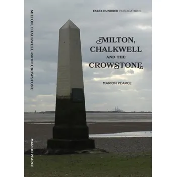 Populárně naučná literatura pro dospělé MILTON, CHAKWELL and the CROWSTONE - Pearce, Marion
