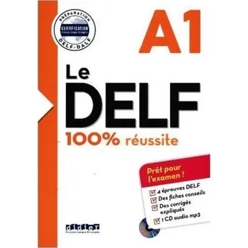 Cizí jazyk Le DELF - 100% réussite: A1 Buch mit MP3-CD