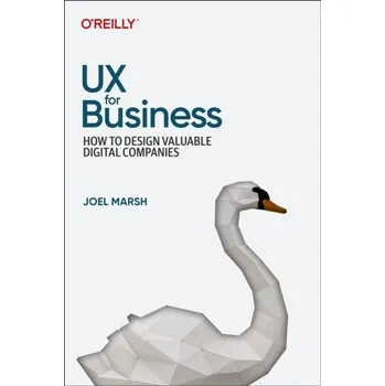 UX for Business - Marsh, Joel