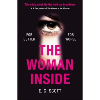 The Woman Inside - Fox Scott [EN] (2019, Brožovaná / brožovaná, Orion Publishing Co)