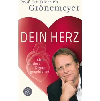 Dein Herz - Grönemeyer, Dietrich H. W.