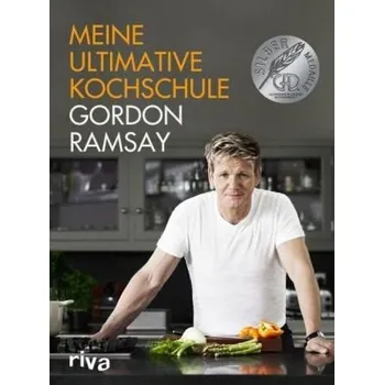 Meine ultimative Kochschule - Gordon Ramsay