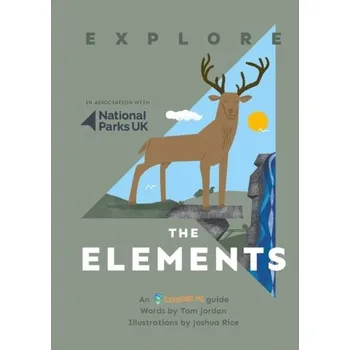 Explore The Elements - Raphael, Jordan; Spurgeon, Tom