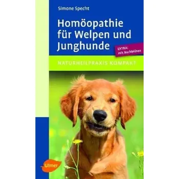Homöopathie für Welpen und Junghunde - Specht, Simone