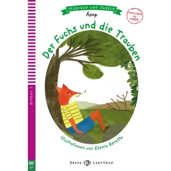 Der Fuchs und die Trauben, m. Multi-ROM mit Video - Aesop