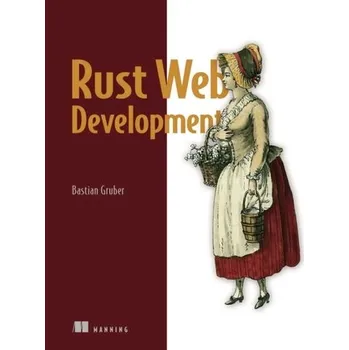 Technika Rust Web Development - Gruber, Bastian