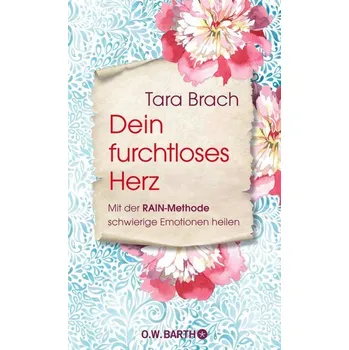 Dein furchtloses Herz - Brach, Tara