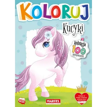 První čtění Kucyki. Koloruj - praca zbiorowa