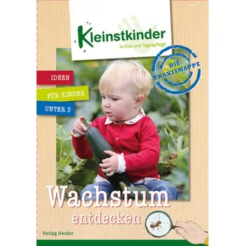 Die Praxismappe: Wachstum entdecken