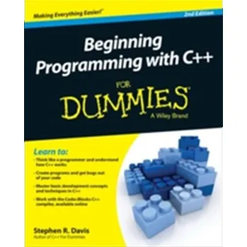 Technika Beginning Programming with C++ for Dummies, 2nd Edition - Stephen Davis