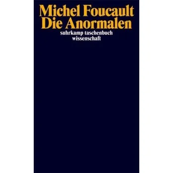 Die Anormalen - Michel Foucault