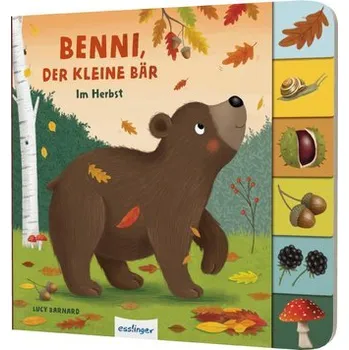 První čtění Mein erstes Jahreszeitenbuch: Benni, der kleine Bär - Kiel, Anja