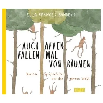 Auch Affen fallen mal von Bäumen - Frances Sanders, Ella