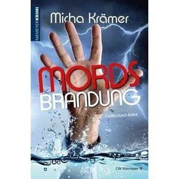 Mordsbrandung - Krämer, Micha