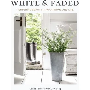 White and Faded - Parrella-Van Den Berg, Janet