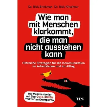 Osobní rozvoj Wie man mit Menschen klarkommt, die man nicht ausstehen kann - Brinkman Rick