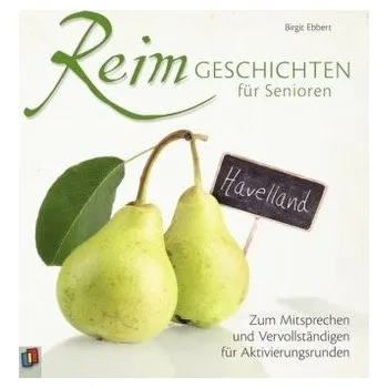 Reimgeschichten für Senioren - Birgit Ebbert