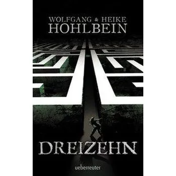 Dreizehn - Hohlbein, Wolfgang