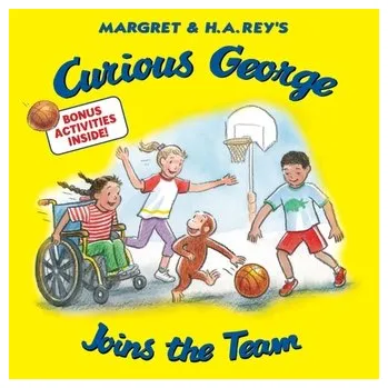 Curious George Joins the Team - Rey, J.