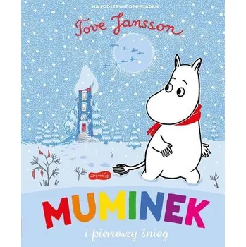 Pohádka Muminek i pierwszy śnieg - Tove Jansson