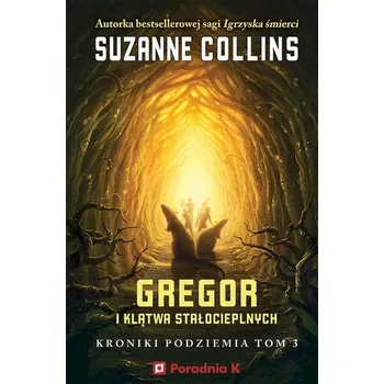 Gregor i klątwa stałocieplnych - Suzanne Collins