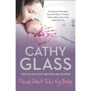 Beletrie pro dospělé Please Don''t Take My Baby - Glass, Cathy