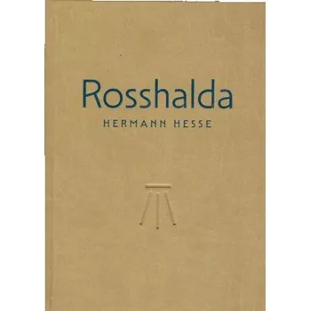 Rosshalda - Hermann Hesse