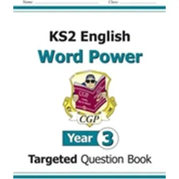 Cizí jazyk KS2 English Targeted Question Book: Word Power - Year 3 - CGP Books