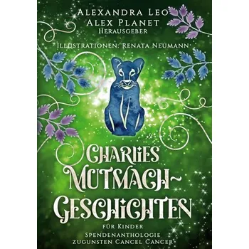První čtění Charlies Mutmach-Geschichten - Planet, Alex [DE] (2022, Firma, Books on Demand)