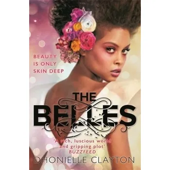 The Belles - Clayton, Dhonielle